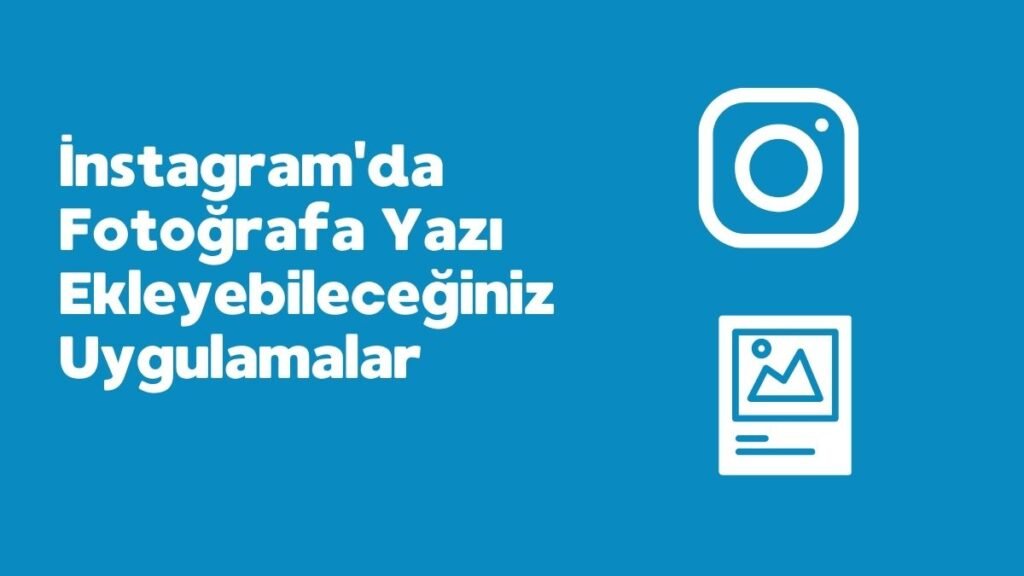 İnstagram'da fotoğrafın üstüne yazı