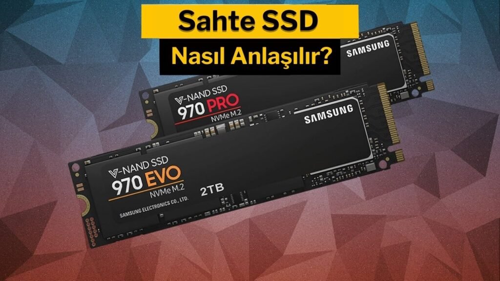 Sahte SSD Nasıl Anlaşılır? [2024 Güncel]