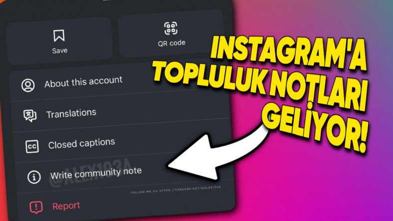 Instagram'ın "Topluluk Notları" Özelliğine Ait İlk Görüntüler Geldi