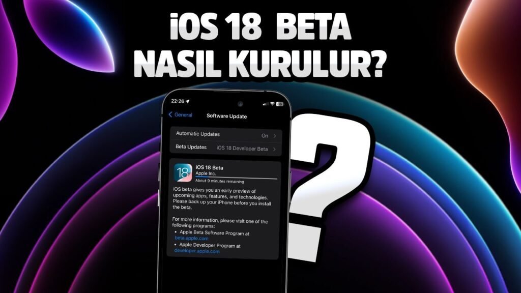 Apple Intelligence ile iOS 18.1 Beta Nasıl Kurulur?