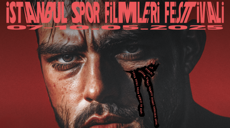 İstanbul Uluslararası Spor Filmleri Festivali, 7-10 Mayıs 2025 Tarihlerinde Sinemaseverlerle Buluşuyor! - Haberler