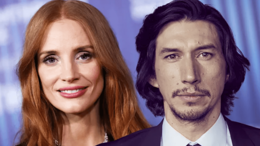Jessica Chastain ve Adam Driver, Apple TV+’ın "The Dealer" Dizisinin Başrolünde - Haberler