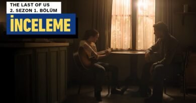 The Last of Us 2: Bölüm 1 İncelemesi (SPOILER İÇERİR)
