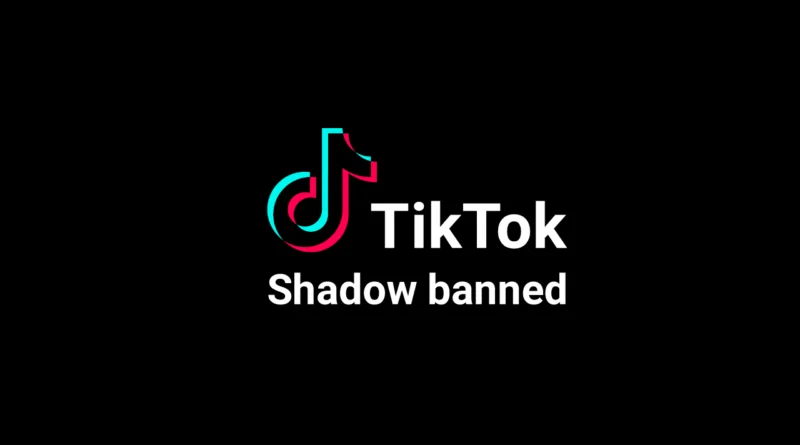 TikTok Shadowban Nedir ve Nasıl Giderilir?