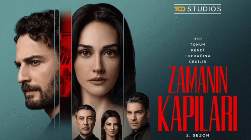 TOD Dizisi 'Zamanın Kapıları' İkinci Sezon Afişi Yayınlandı - Haberler