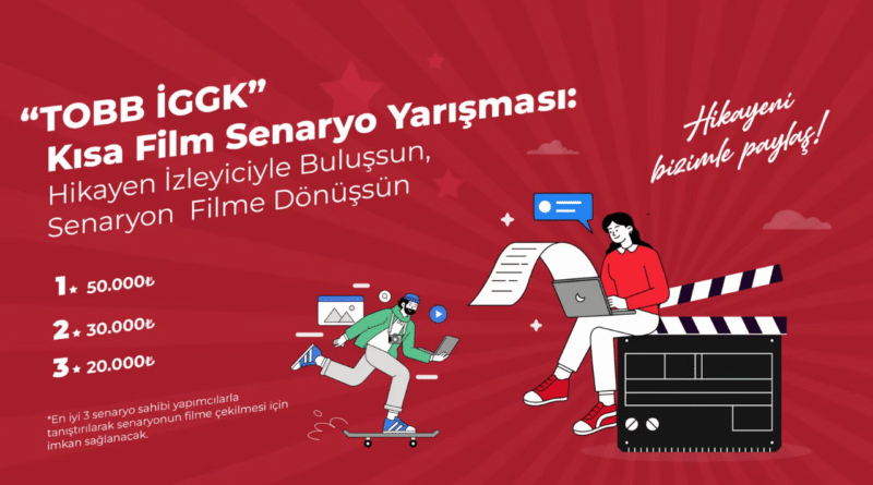 TOBB'dan Genç Senaristlere Dev Destek: Kısa Film Senaryo Yarışması Başlıyor! - Haberler