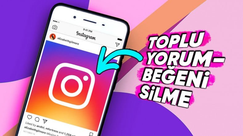 Instagram'da Toplu Beğeni ve Yorumları Silme