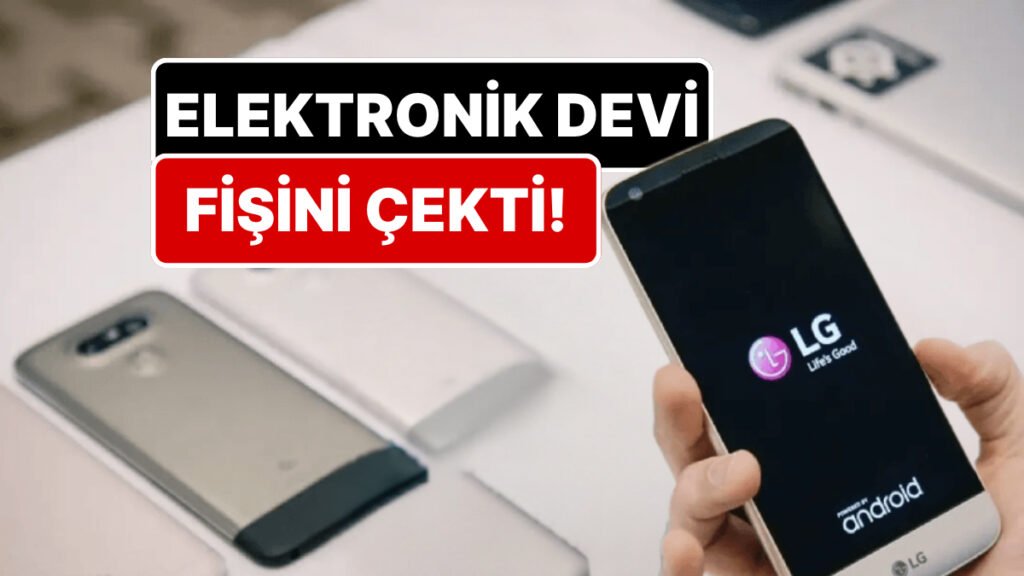 Bu Marka Telefonlara Sahipseniz Dikkat! Elektronik Devi LG, Sektörden Tamamen Çekiliyor
