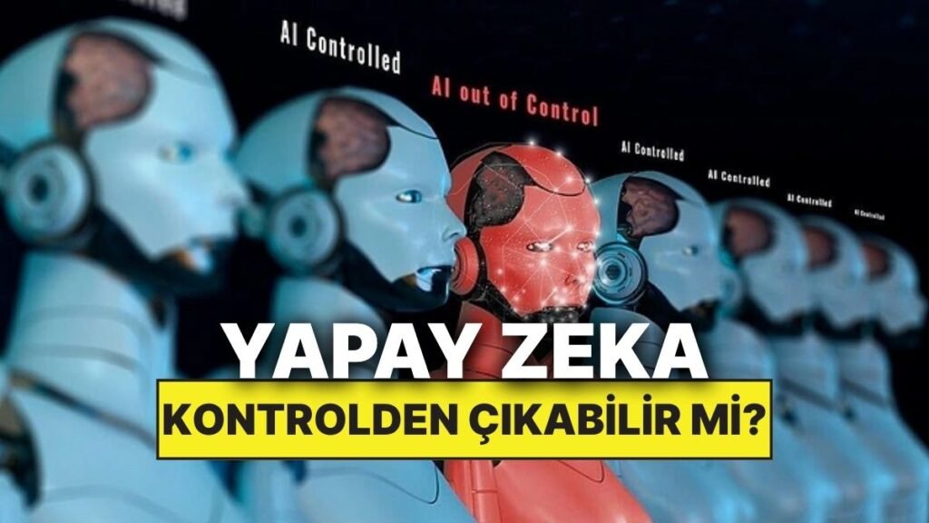 Bu Senaryo O Kadar Da Uzak Değil: Yapay Zeka Gerçekten Delirebilir mi?