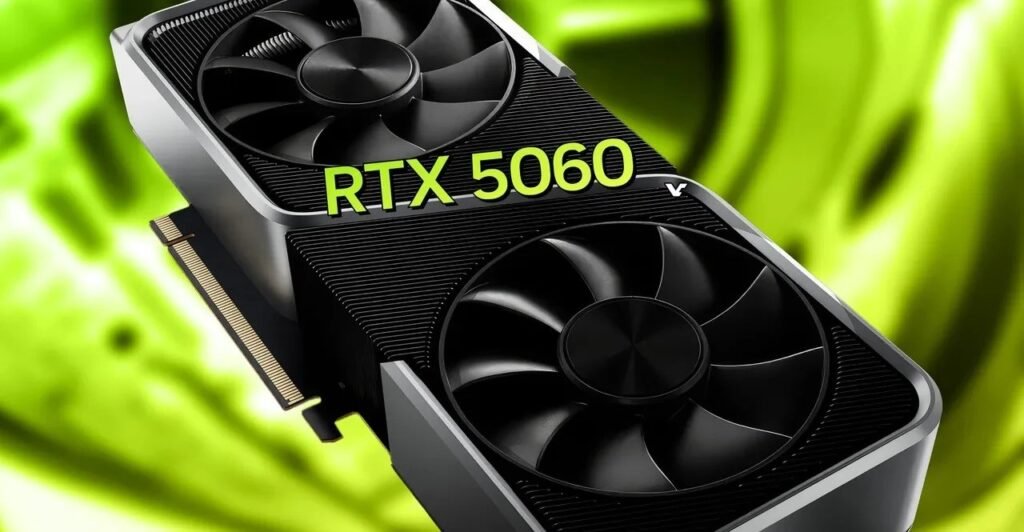 GeForce RTX 5060'un Fiyatı ve Çıkış Tarihi Açıklandı