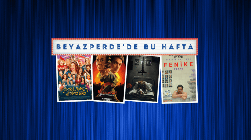 Vizyondaki Filmler: "Sihirli Annem: Hepimiz Biriz", "Karate Kid: Efsane Dövüşçüler" ve "Fenike Planı"