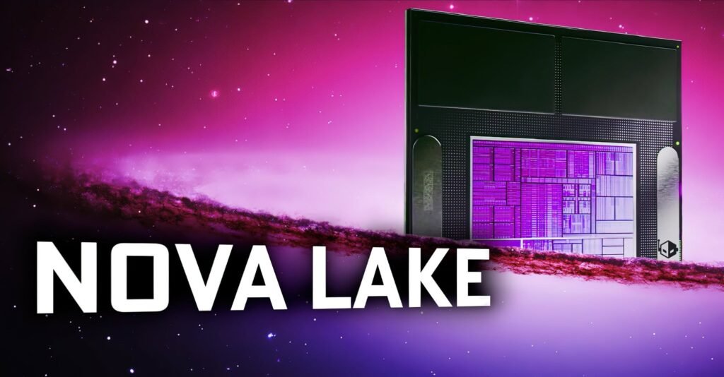 Intel Core Ultra "Nova Lake" İşlemcileri Sızdı: Özellikler Burada!