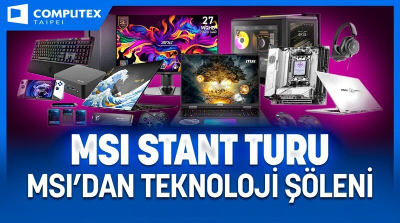 MSI Yeniliklerle Dolu! #COMPUTEX2025