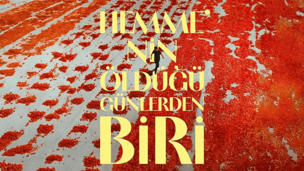 Türkiye'nin 98. Oscar Adayı "Hemme'nin Öldüğü Günlerden Biri" Seçildi - Haberler