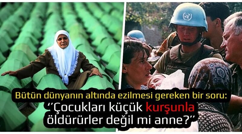 İnsanlık Tarihinin En Karanlık ve Acı Sayfalarından Biri: Srebrenitsa Katliamı'nın 15 Kritik Maddesi