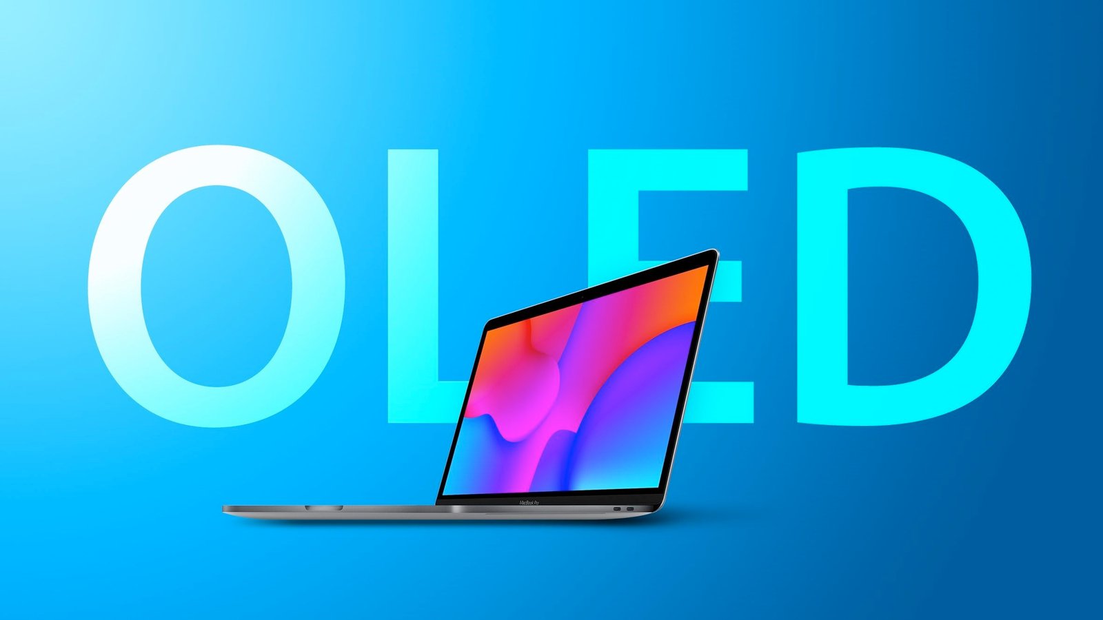 OLED ekranlı MacBook Pro geliyor: İlk tarih paylaşıldı