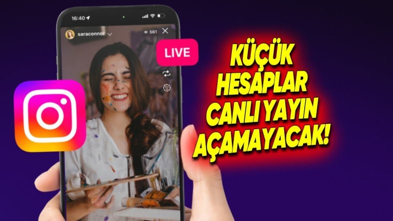 Instagram'da Artık Herkes Canlı Yayın Yapamayacak