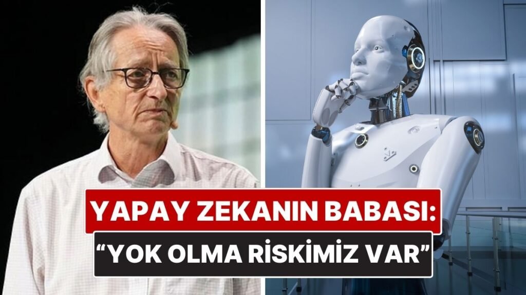 Yapay Zeka’nın Kurucusundan Şok Edici Açıklama: İnsanlığın Tek Kurtuluş Yolu!
