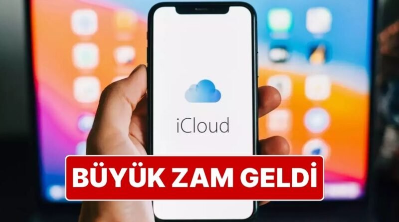 Apple, Türkiye'deki iCloud Fiyatlarına Yüzde 60 Zam Yapma Kararı Aldı
