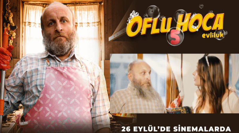 "Oflu Hoca 5" Bugün Vizyonda! - Haberler