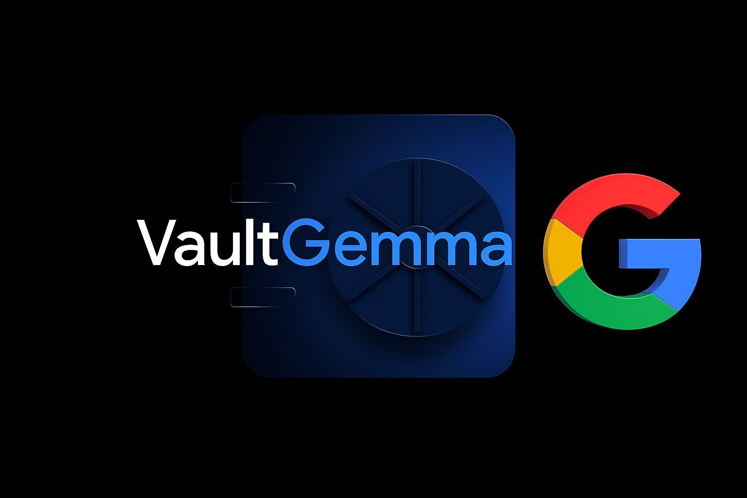 Google’dan gizlilik odaklı ilk büyük dil modeli: VaultGemma