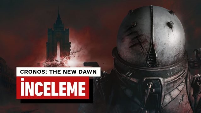 Cronos: The New Dawn İnceleme