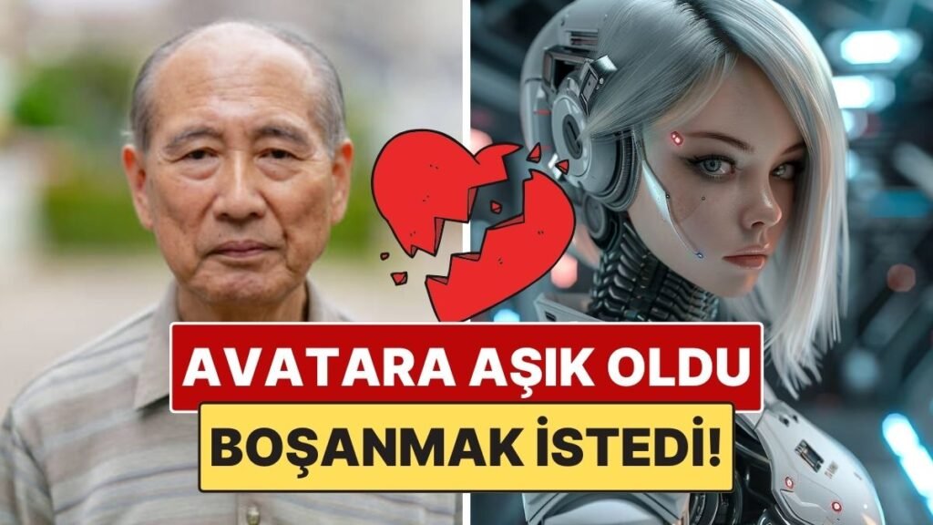 75 Yaşındaki Adam, Yapay Zeka Avatarına Aşık Olup Eşinden Boşanmayı İstedi!