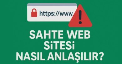Sahte Web Siteleri Nasıl Tespit Edilir?
