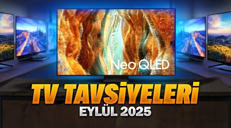 Eylül 2025 için En İyi Televizyon Önerileri