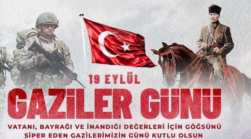 Gaziler Günü Mesajları: Kahramanlarımızı Onurlandırıyoruz