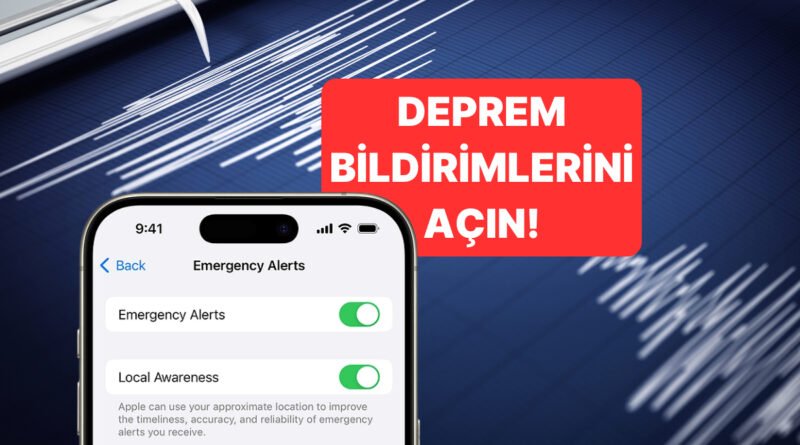 iPhone'da Deprem Uyarı Bildirimlerini Açma: Apple'ın Erken Deprem Bildirim Sistemi Nasıl Çalışır?