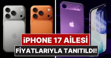 Apple iPhone 17 Ailesini Tanıttı: Fiyatlar, Özellikler ve Tasarım Detaylarıyla iPhone 17 Serisi!