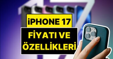 iPhone 17 Ne Zaman Piyasaya Çıkacak? Türkiye'de Satış Tarihi ve Özellikleri