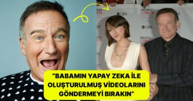 Ünlü Oyuncu Robin Williams'ın Kızı'ndan Yapay Zeka Videoları Hakkında Çağrı: "Lütfen Bunu Yapmayın!"