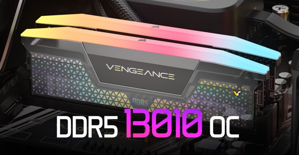 DDR5 Hız Rekoru Yenilendi: 13.010 MT/s’ye Ulaşıldı!