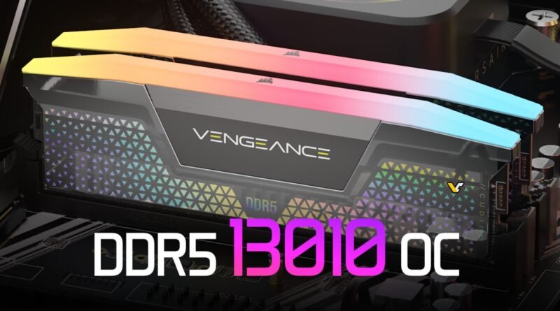 DDR5 Hız Rekoru Yenilendi: 13.010 MT/s’ye Ulaşıldı!