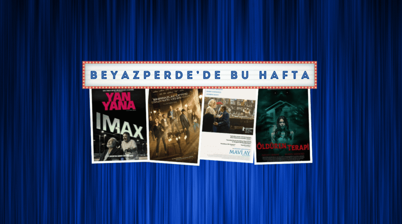 Vizyondaki Filmler: "Yan Yana", "Sihirbazlar Çetesi 3: Görmediğiniz Daha Fazlası", "Mavi Ay"