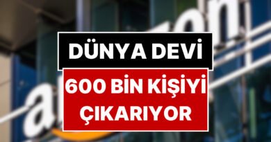 Dünyada 1.5 Milyon Çalışana Sahip Şirket, 600 Bin Kişiyi İşten Çıkarmayı Planlıyor