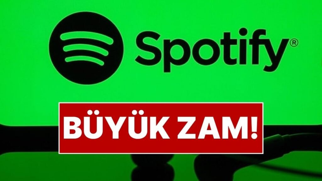 Spotify Üyelik Fiyatları Ne Kadar? 'Spotify Aboneliklerine Zam Yapıldı' İddiası