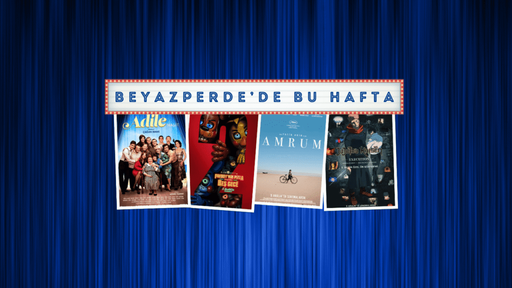 Vizyondaki Filmler: "Adile Naşit", "Freddy'nin Pizza Dükkanında Beş Gece 2", "Amrum"