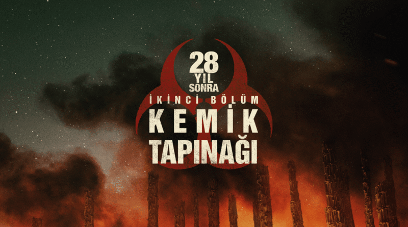 "28 Yıl Sonra" Evreninin Kâbusu Derinleşiyor: "Kemik Tapınağı"ndan Yeni Fragman Yayınlandı - Haberler