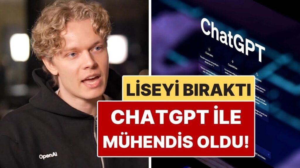 Genç OpenAI Mühendisi ve ChatGPT: Sıra Dışı Hikayesi