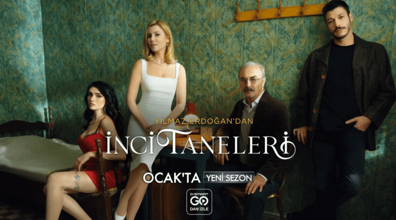 "İnci Taneleri" Üçüncü Sezonuyla Geri Dönüyor - Haberler