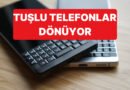 Tuşlu Telefonlar, Akıllı Telefonların Gölgesinde Yeniden Gündeme Geliyor