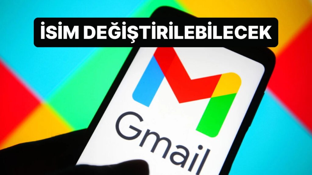 Gmail Kullanıcıları Artık E-posta Adreslerinde Değişiklik Yapabilecekler
