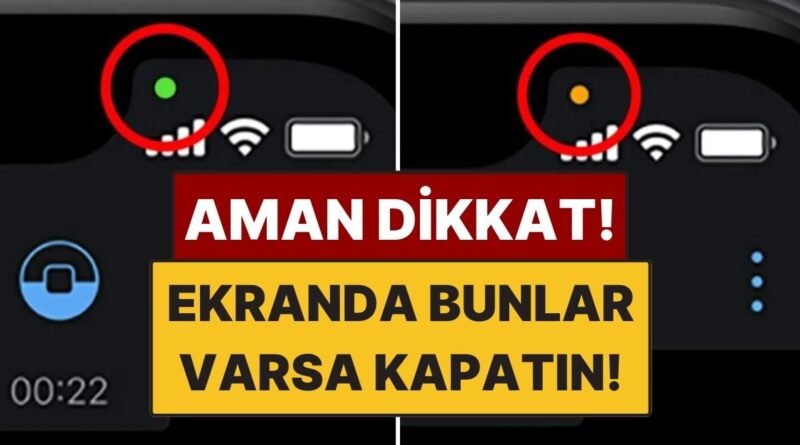 Telefonda Ekranın Üstündeki Yeşil Nokta Neyi İfade Ediyor?
