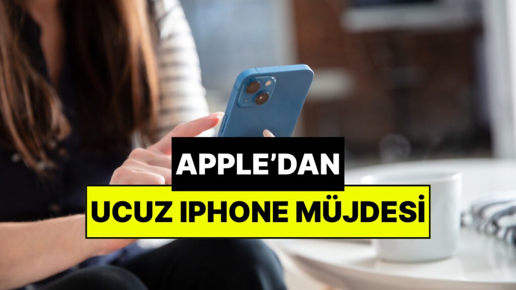 Apple'dan Müşteri Kazanmak İçin Yeni Strateji: Uygun Fiyatlı iPhone ve Yenilenmiş "Akıllı" Siri