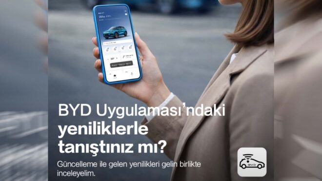 BYD Mobil Uygulaması Yeni Özelliklerle Yenilendi
