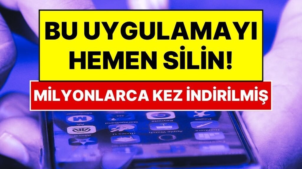 Telefonunuzu Hemen Kontrol Edin! Milyonlarca Kullanıcının İndirdiği Uygulamalarda Casus Yazılım Tespit Edildi!