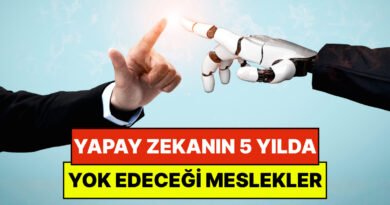 Yapay Zeka, Önümüzdeki 5 Yıl İçinde Hangi Meslekleri Tehdit Ediyor? Akademisyenlerin Önerileri Neler?